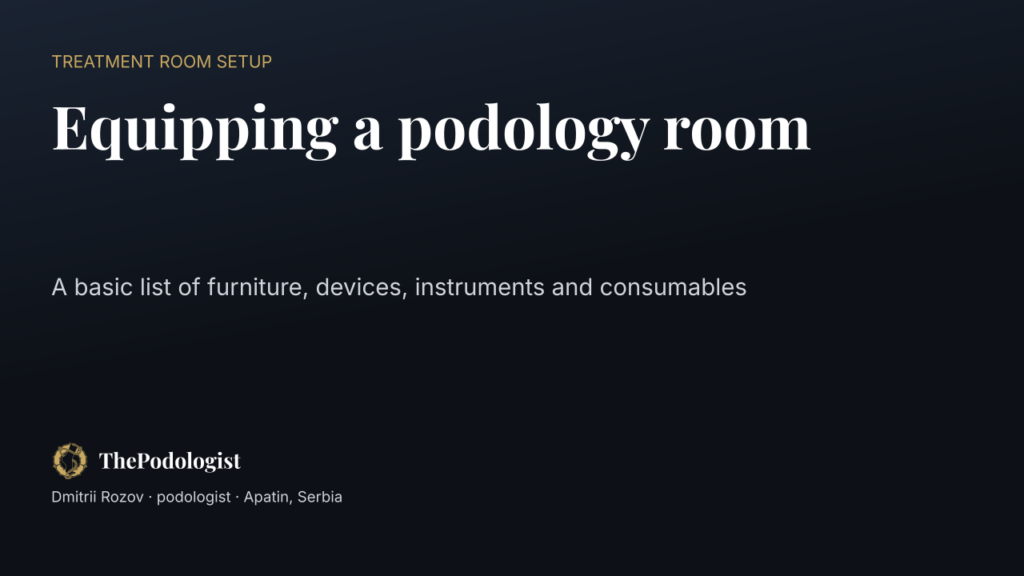 Equipment checklist for a starting podologist Equipping a podology room EN.pptx Equipment checklist for a starting podologist 1